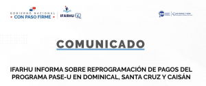 IFARHU INFORMA SOBRE REPROGRAMACIÓN DE PAGOS DEL PROGRAMA PASE-U EN DOMINICAL, SANTA CRUZ Y CAISÁN 